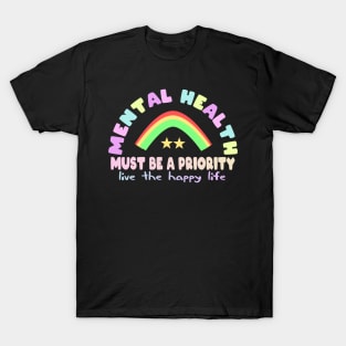 MENTAL HEALTH T-Shirt